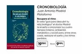 Fnac Cronobiologia na guia para descubrir to reloj biológico juan antonio madrid la cience de les rits i explicad per a desap ex oferta