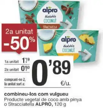 BonpreuEsclat Alpro Producte vegetal de coco amb pinya o Stracciatella 120g oferta