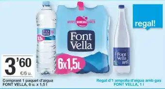 BonpreuEsclat Font Vella Comprant 1 paquet d'aigua 6 ux 1,5L oferta