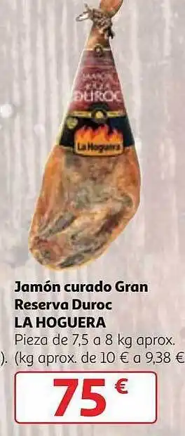 Alcampo Jamón curado gran reserva duroc la hoguera oferta
