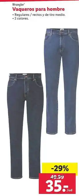Lidl Wrangler vaqueros para hombre oferta