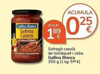 Consum Sofregit casolà de tomàquet i ceba gallina blanca oferta