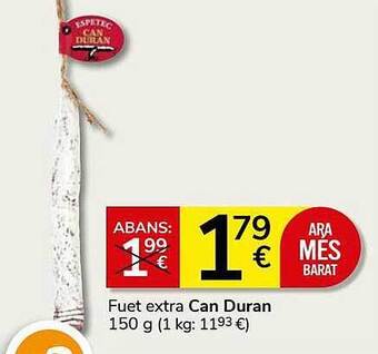 Consum Fuet extra can duran oferta