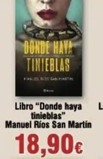 FROIZ Libro "Donde haya tinieblas" Manuel Ríos San Martín oferta