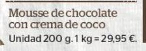 La Sirena Mousse de chocolate oferta
