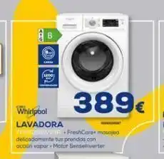 Euronics B whirlpool lavadora febr258wysp.freshcare+ masajea delicadamente tus prendas con acción vapor. motor senseinverter 389€ oferta