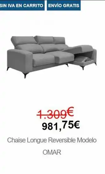 Sin iva en carrito envío gratis 1.309€ 981,75€ chaise longue reversible modelo omar