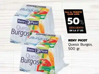 Supermercados Lupa Reny Picot Queso Burgos 500 gr oferta