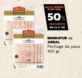 Supermercados Lupa Bonnatur De Argal Pechuga de pavo oferta