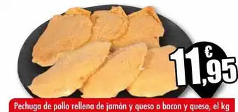 Unide Supermercados Pechuga de pollo rellena de jamon y questo o bacon y queso oferta