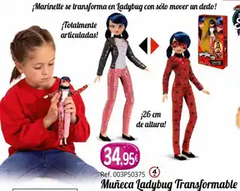 Centroxogo Ladybug muñeca transformable oferta