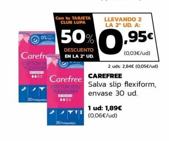 Supermercados Lupa Carefree Salva slip flexiform oferta