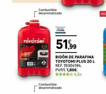 Leroy Merlin Combustible desaromatizado toyotômỉ plus fabricado combustible desaromatizado 51,99 bidón de parafina toyotomi plus 20 l oferta