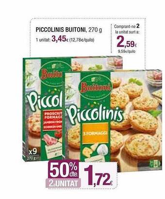 Condis 50% dte 2a unitat piccolinis buitoni oferta
