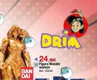 DRIM Drim ban dai figura wonder woman oferta