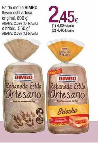 Condis Pa de motlle bimbo llesca estil artesà oferta