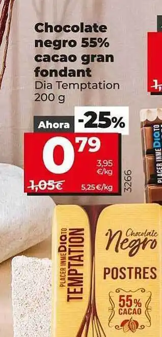 Dia Chocolate negro 55% cacao gran fondant dia temptation oferta
