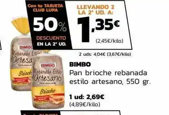 Supermercados Lupa Bimbo pan brioche rebanada estilo artesano oferta