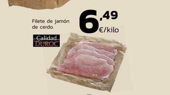 Supermercados Lupa Filete de jamón de cerdo calidad duroc oferta