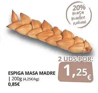 Supermercados MAS Espiga masa madre oferta