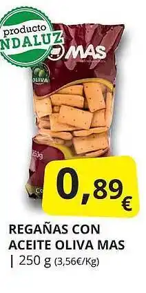 Supermercados MAS Regañas con aceite oliva mas oferta
