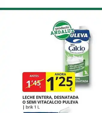 Supermercados MAS Leche entera desnatada o semi vitacalcio puleva oferta