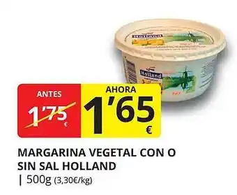 Supermercados MAS Margarina vegetal con o sin sal holland oferta