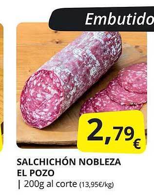 Supermercados MAS Salchichón nobleza el pozo oferta