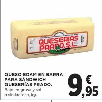 Hipercor Queso edam en barra para sándwich queserías prado oferta