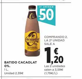 Hipercor 2a unidad -50% batido cacaolat 0% oferta
