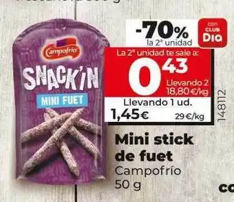 Dia -70% la 2a unidad mini stick de fuet campofrío oferta