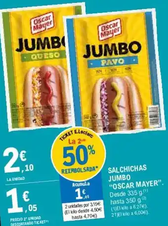 E.Leclerc "Oscar Mayer" Salchichas Jumbo 335g oferta
