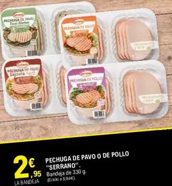 E.Leclerc "Serrano" Pechuga De Pavo O De Pollo 330g oferta