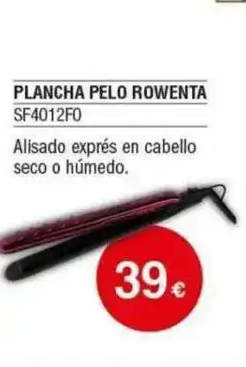Milar Plancha Pelo Rowenta oferta