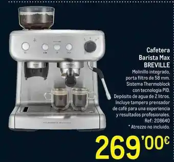 Makro Cafetera barista max breville oferta