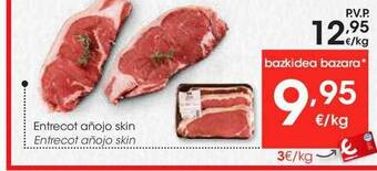 Eroski Entrecot Añojo Skin oferta