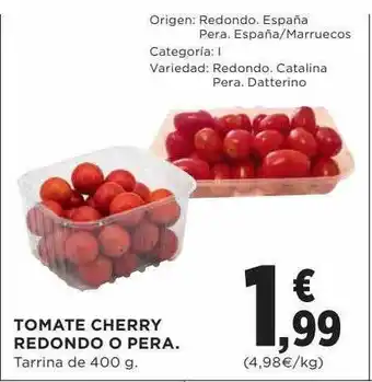Hipercor Tomete cherry redondo o pera oferta