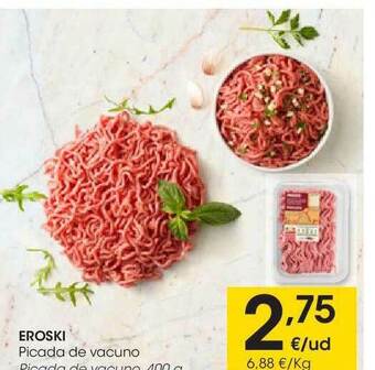 Eroski Eroski Picada De Vacuno oferta