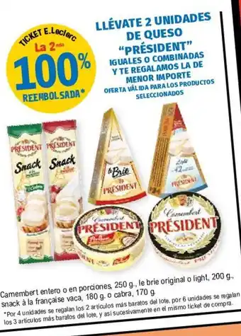 E.Leclerc "Prèsident" Llèvate 2 Unidades De Queso oferta