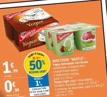 E.Leclerc "Nestlè" Sveltesse Yogur desnatado con trozos o Postre Light oferta
