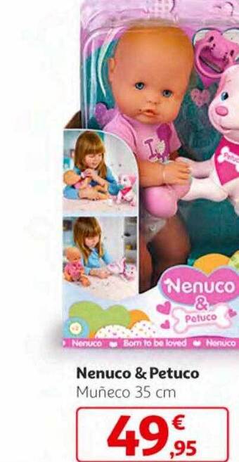 Alcampo Nenuco & petuco oferta