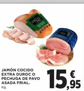 Hipercor Jamón cocido extra duroc o pechuga de pavo asado frial kg oferta