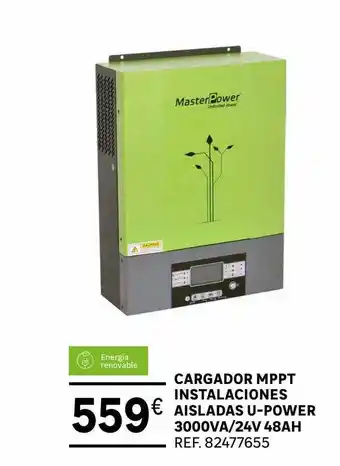 Leroy Merlin Cargador mppt instalaciones aisladas u-power 3000va 24v 48ah oferta