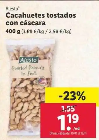 Lidl Alesto cacahuetes tostados con cáscara oferta