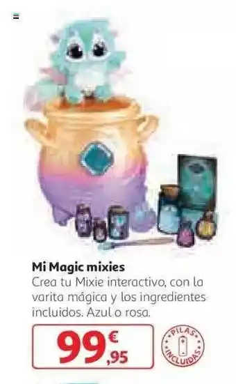 Alcampo Mi magic mixies oferta