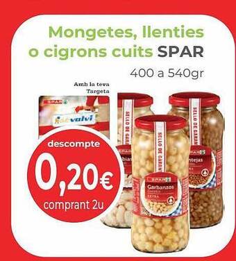 Valvi Supermercats Mongetes llenties o cigrons cuits spar oferta