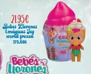 Jugueterías Nikki 21.95€ bebes llorones imágicas jay world frozen 178/096 bebés lorones cr botines oferta