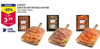 ALDI El Mercado Cabeza de lomo fileteada y marinada 600g oferta