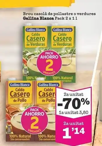 Sorli 2a unitat -70% 1a unitat brou casolà de pollastre o verdures gallina blanca pack 2 oferta