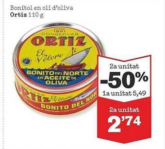 Sorli 2a unitat -50% bonítol en oli d'oliva ortiz oferta